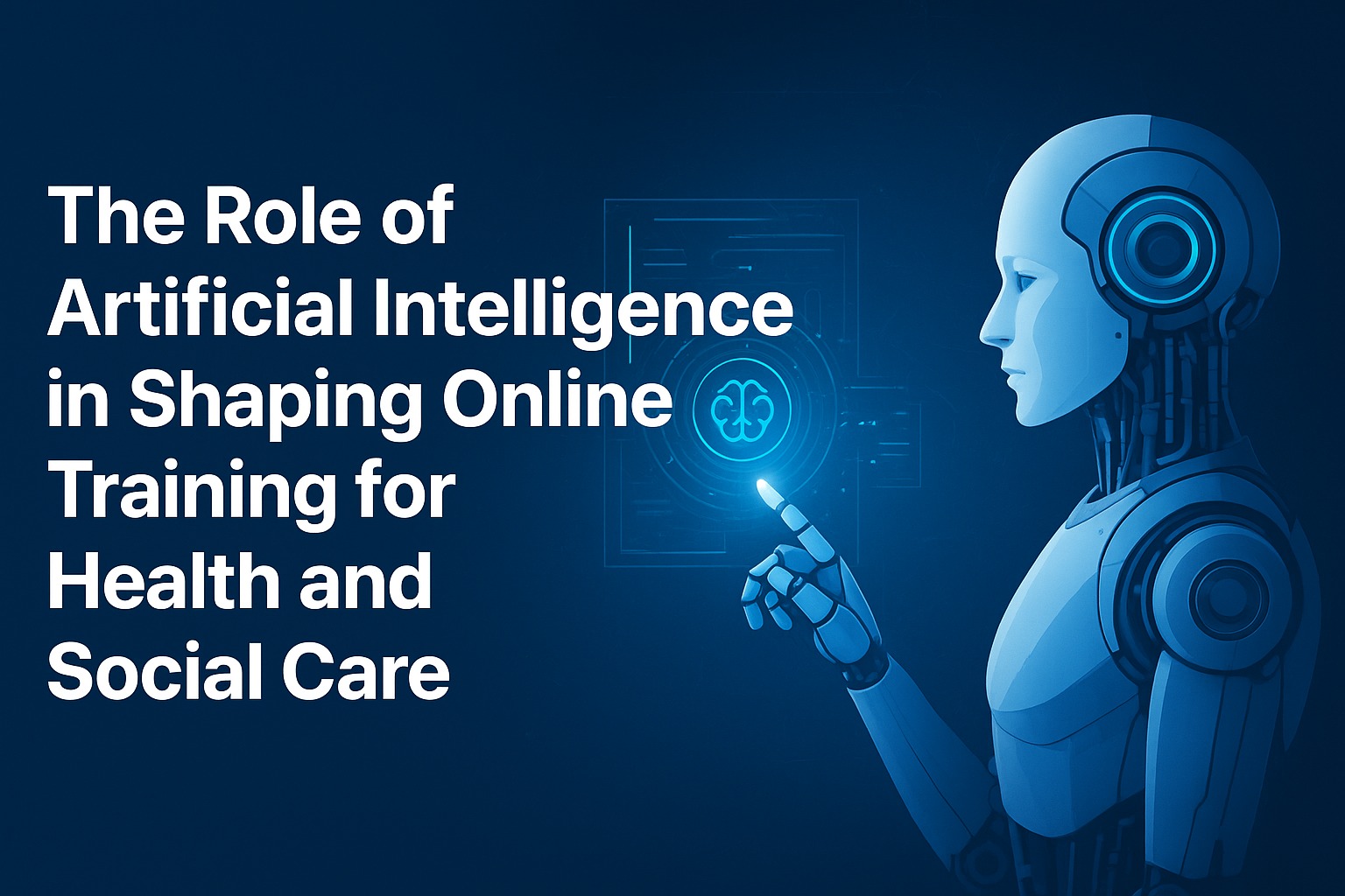 The Role of Artificial Intelligence in Shaping Online Training for Health and Social Care